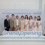 “โรงพยาบาลกรุงไทย นอร์ทเทิร์น” เปิดตัวอย่างเป็นทางการ ชูศูนย์บริการแพทย์มาตรฐาน ยกระดับสุขภาพชาวปทุมธานี