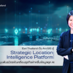 Esri Thailand ดัน ArcGIS สู่ Strategic Location Intelligence Platform เชื่อมข้อมูลทั้งองค์กร หนุนพันธมิตรขับเคลื่อนธุรกิจ ฝ่าคลื่นข้อมูลยุค AI